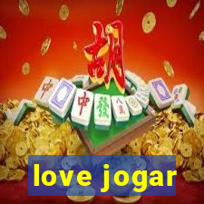 love jogar